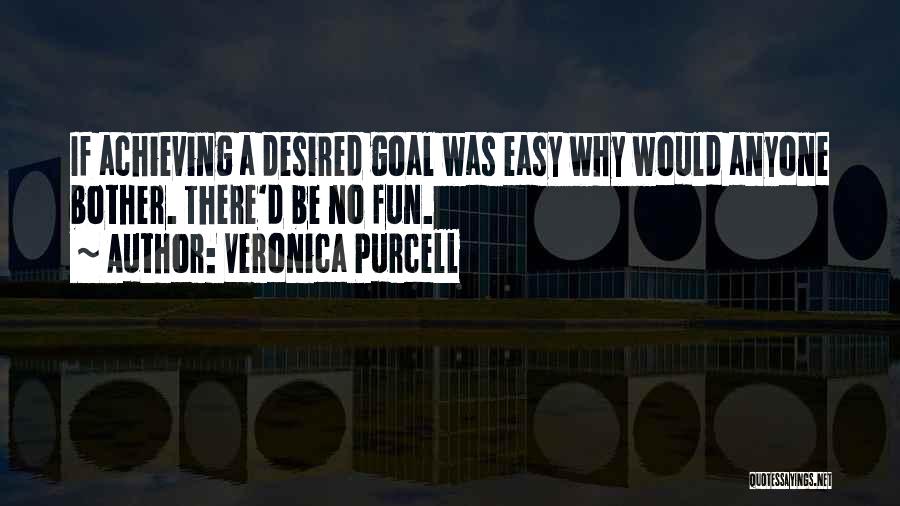 Veronica Purcell Quotes 2252203