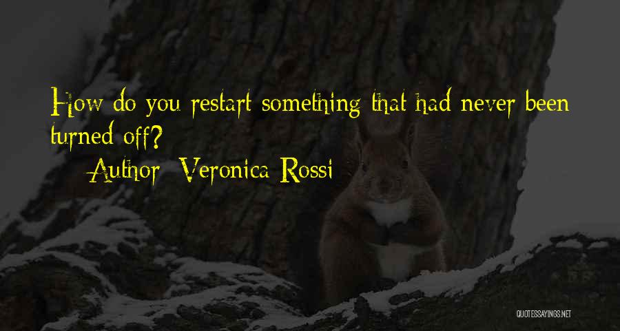 Veronica Rossi Quotes 1823973