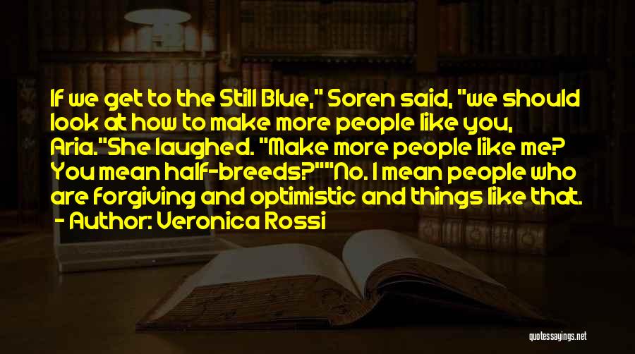 Veronica Rossi Quotes 1878155