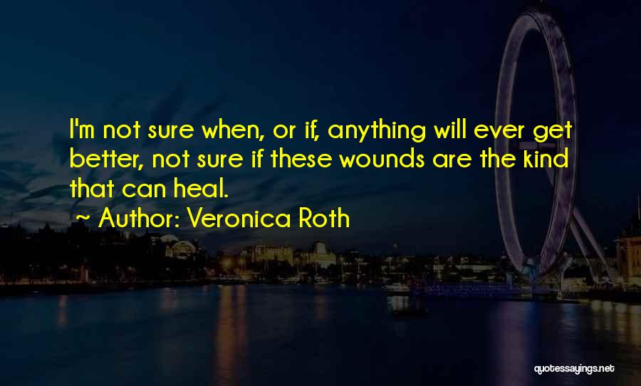 Veronica Roth Quotes 147318