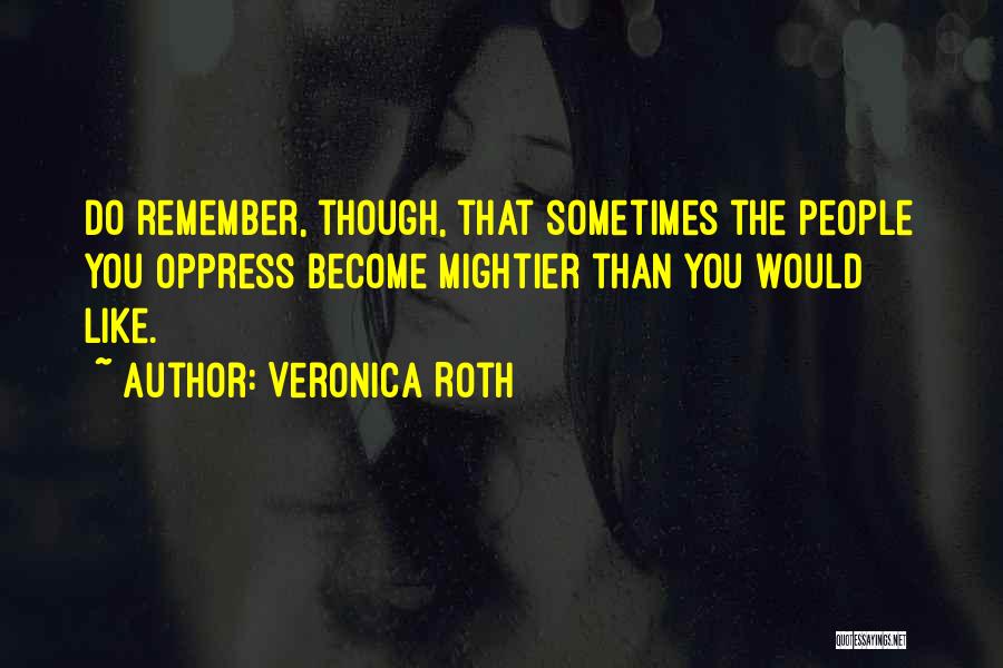 Veronica Roth Quotes 2128056