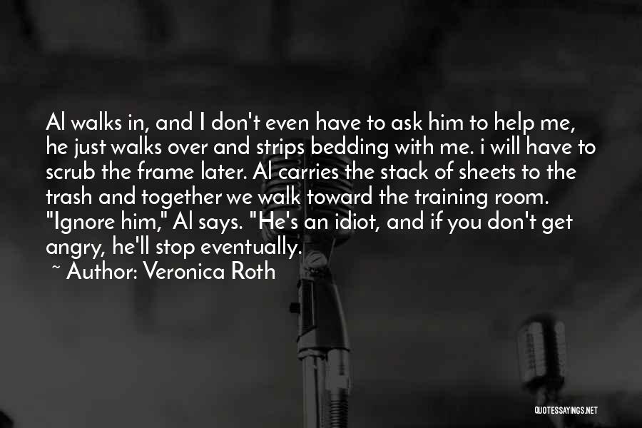 Veronica Roth Quotes 450007