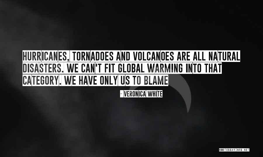 Veronica White Quotes 1836549