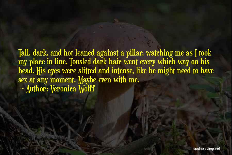 Veronica Wolff Quotes 148339