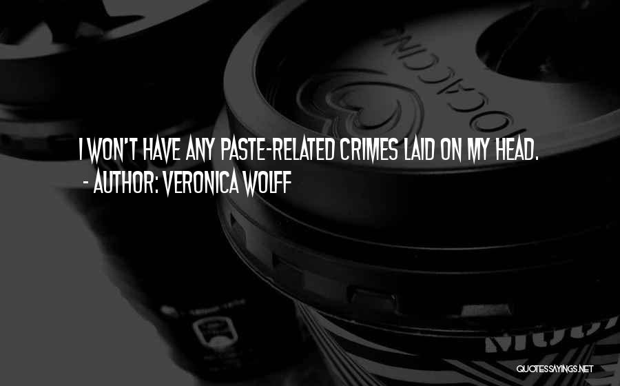 Veronica Wolff Quotes 1805464