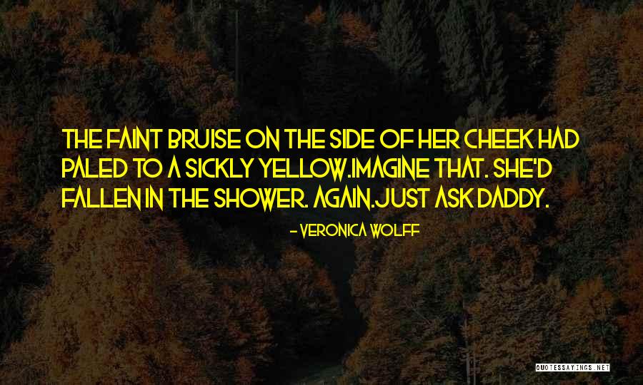 Veronica Wolff Quotes 2049901 Veronica Wolff Quotes 2049901