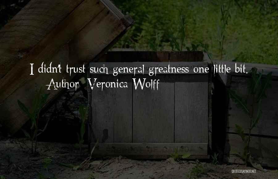 Veronica Wolff Quotes 502738