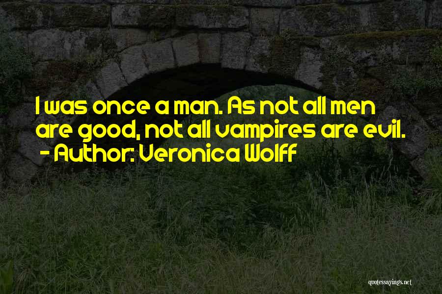 Veronica Wolff Quotes 787601