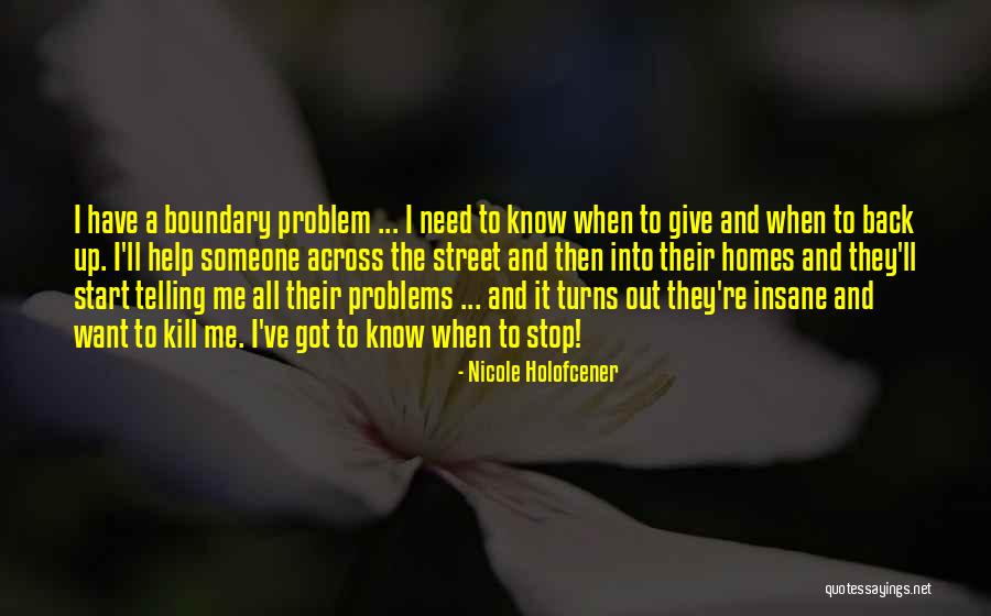 Veronico Tarrayo Quotes By Nicole Holofcener Veronico Tarrayo Quotes By Nicole Holofcener