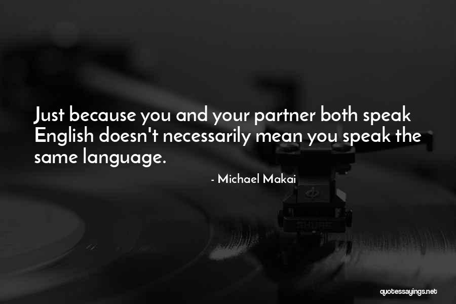 Veronicos Quotes By Michael Makai Veronicos Quotes By Michael Makai