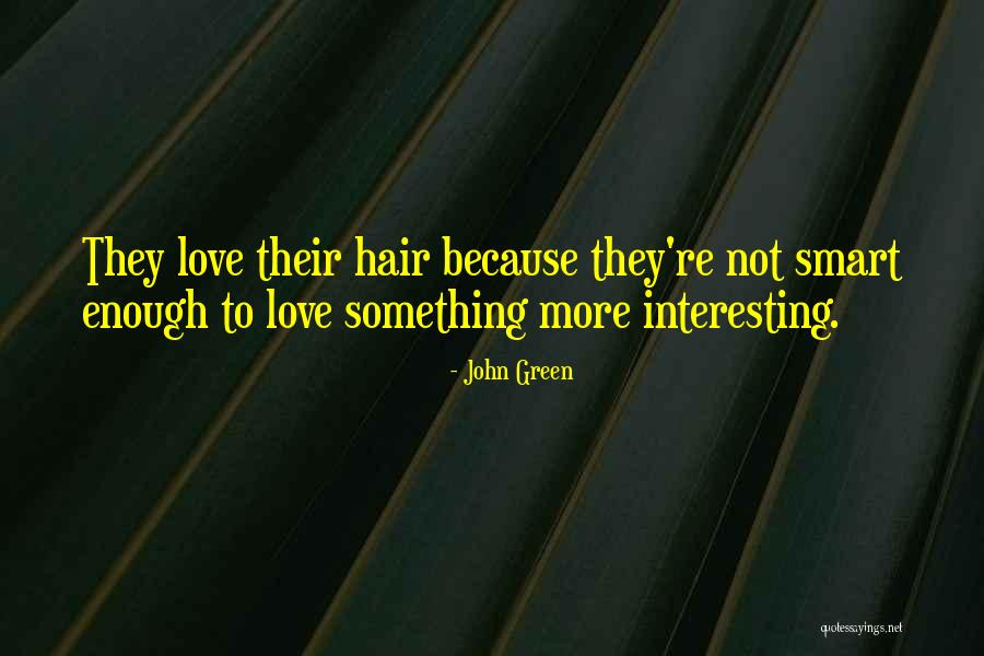 Veronops Quotes By John Green Veronops Quotes By John Green