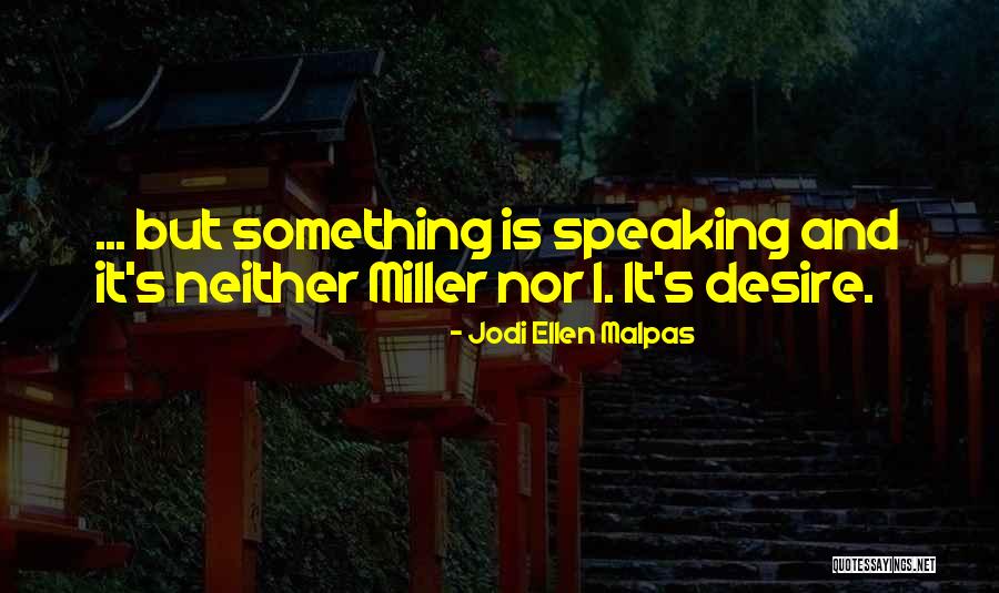 Veros Miles Significado Quotes By Jodi Ellen Malpas