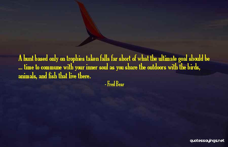 Verovali Quotes By Fred Bear Verovali Quotes By Fred Bear