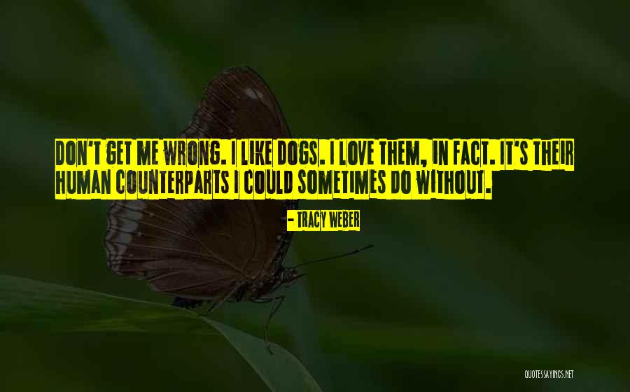 Verplichtingen Quotes By Tracy Weber Verplichtingen Quotes By Tracy Weber
