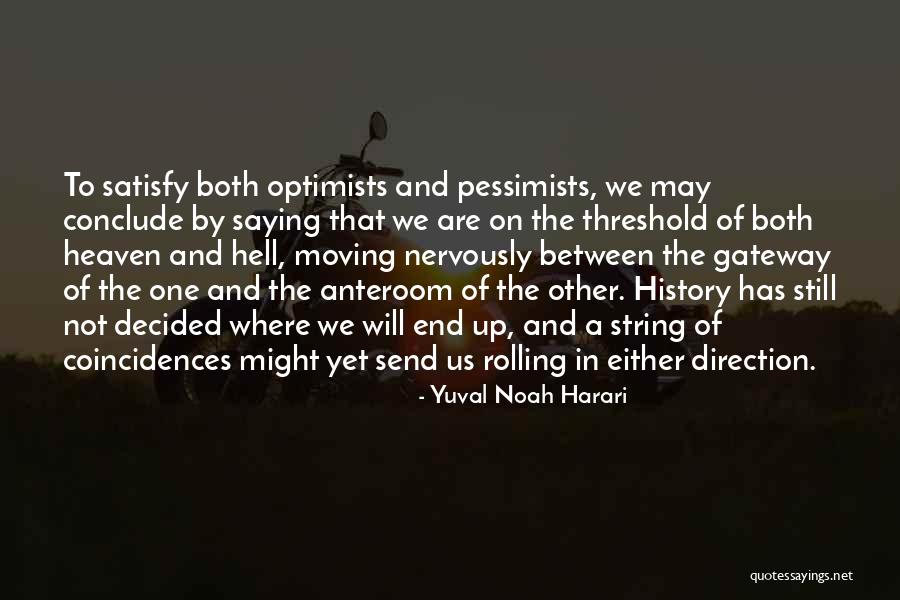 Verplichtingen Quotes By Yuval Noah Harari Verplichtingen Quotes By Yuval Noah Harari