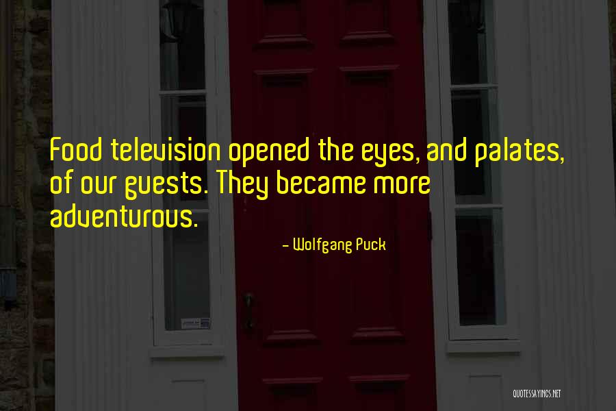 Verraison Quotes By Wolfgang Puck Verraison Quotes By Wolfgang Puck