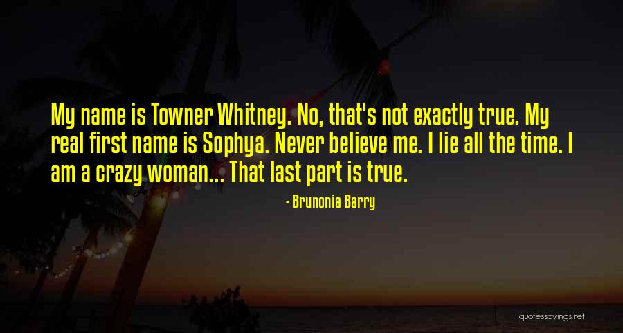 Verre Eglomise Quotes By Brunonia Barry Verre Eglomise Quotes By Brunonia Barry