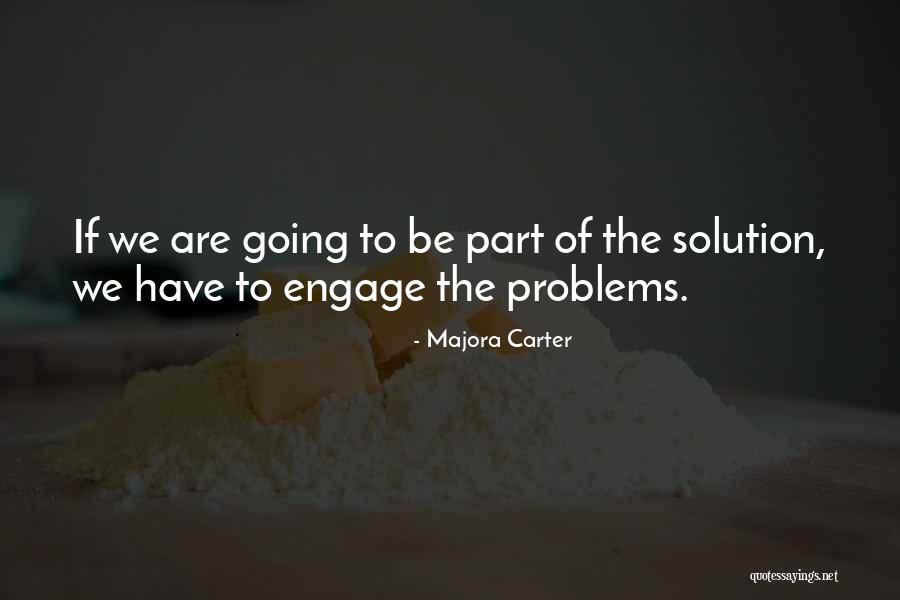 Verre Eye Quotes By Majora Carter Verre Eye Quotes By Majora Carter
