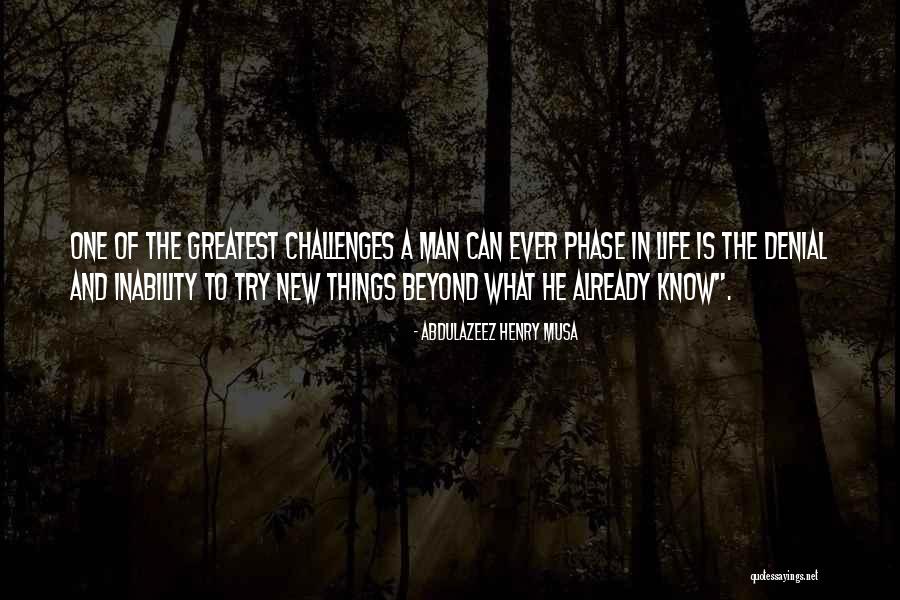 Verreault Dufresne Quotes By Abdulazeez Henry Musa Verreault Dufresne Quotes By Abdulazeez Henry Musa