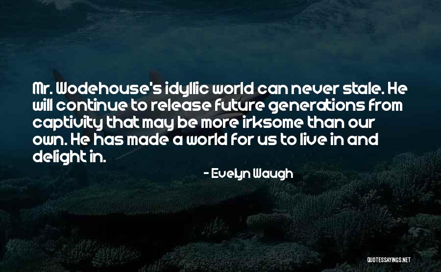 Verrill Dana Quotes By Evelyn Waugh Verrill Dana Quotes By Evelyn Waugh