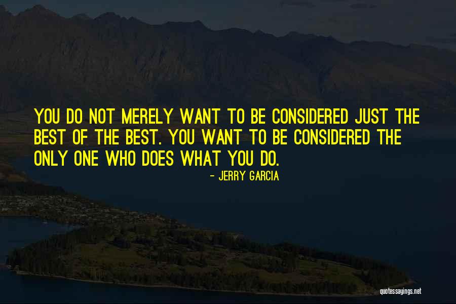 Verrrry Quotes By Jerry Garcia Verrrry Quotes By Jerry Garcia