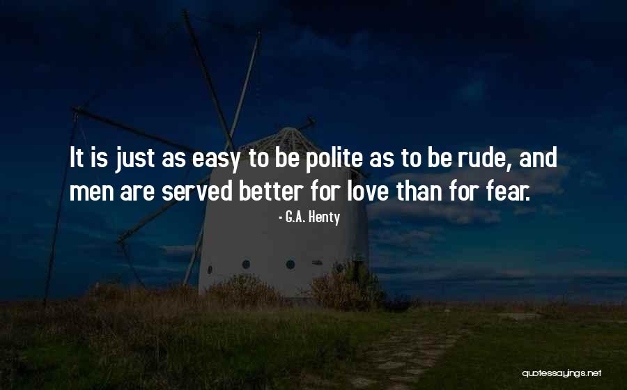 Verry Or Very Quotes By G.A. Henty Verry Or Very Quotes By G.A. Henty