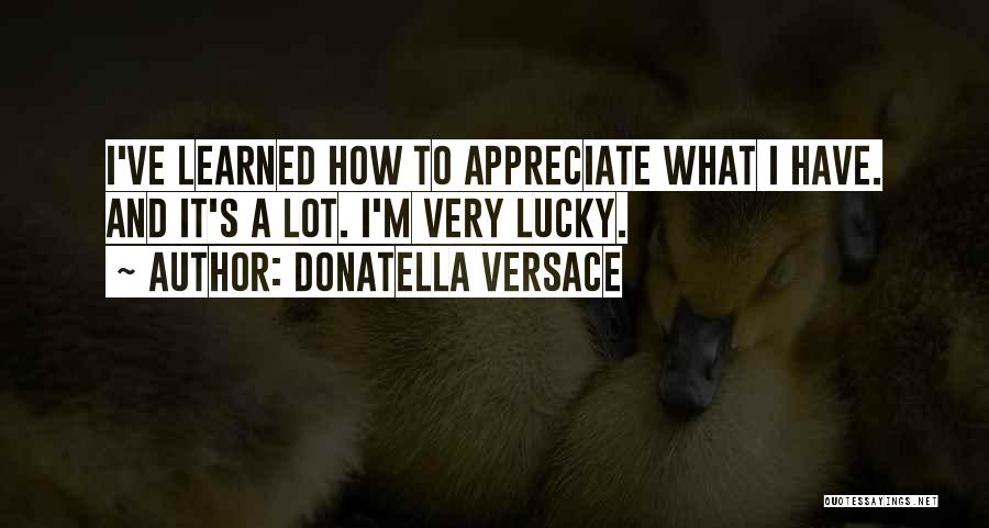 Versace Quotes By Donatella Versace