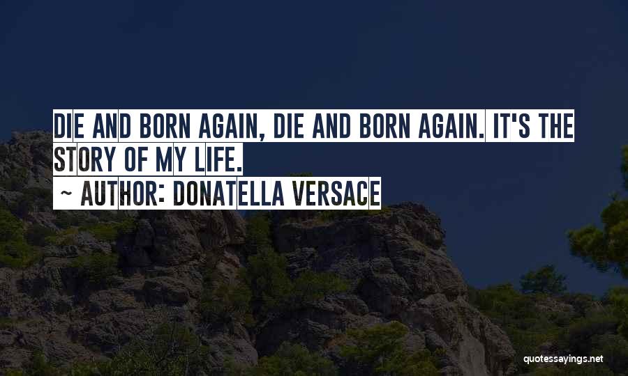 Versace Quotes By Donatella Versace