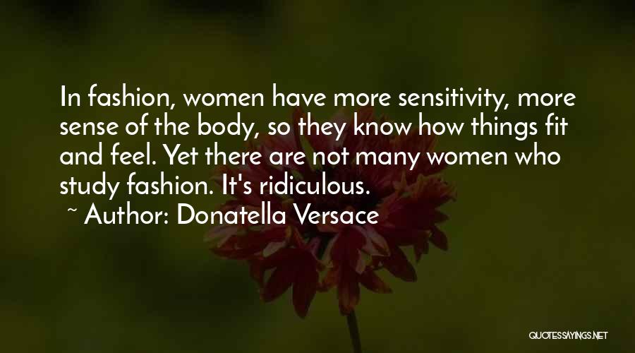 Versace Quotes By Donatella Versace