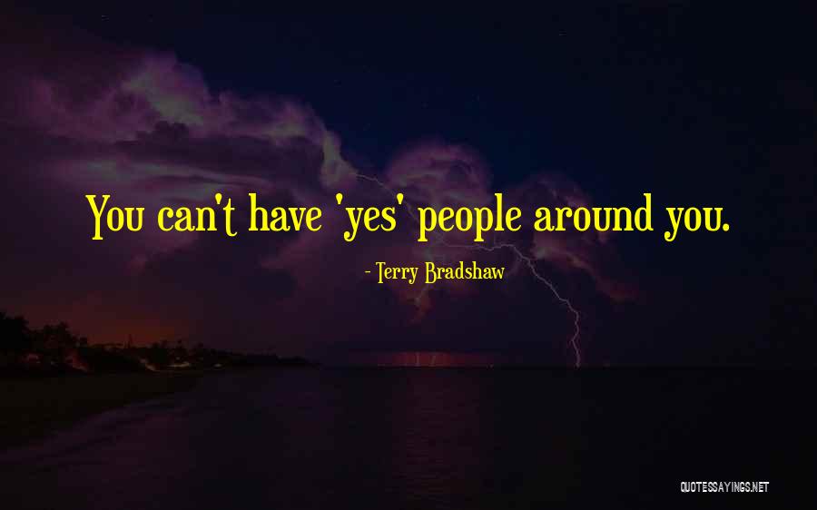 Versarien Quotes By Terry Bradshaw Versarien Quotes By Terry Bradshaw