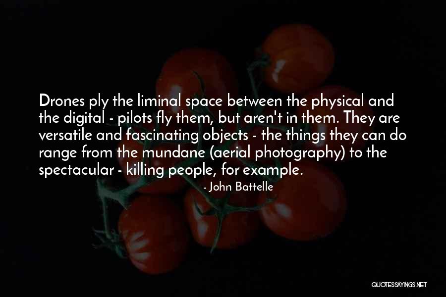 Versatile Quotes By John Battelle Versatile Quotes By John Battelle