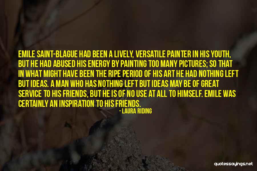 Versatile Quotes By Laura Riding Versatile Quotes By Laura Riding