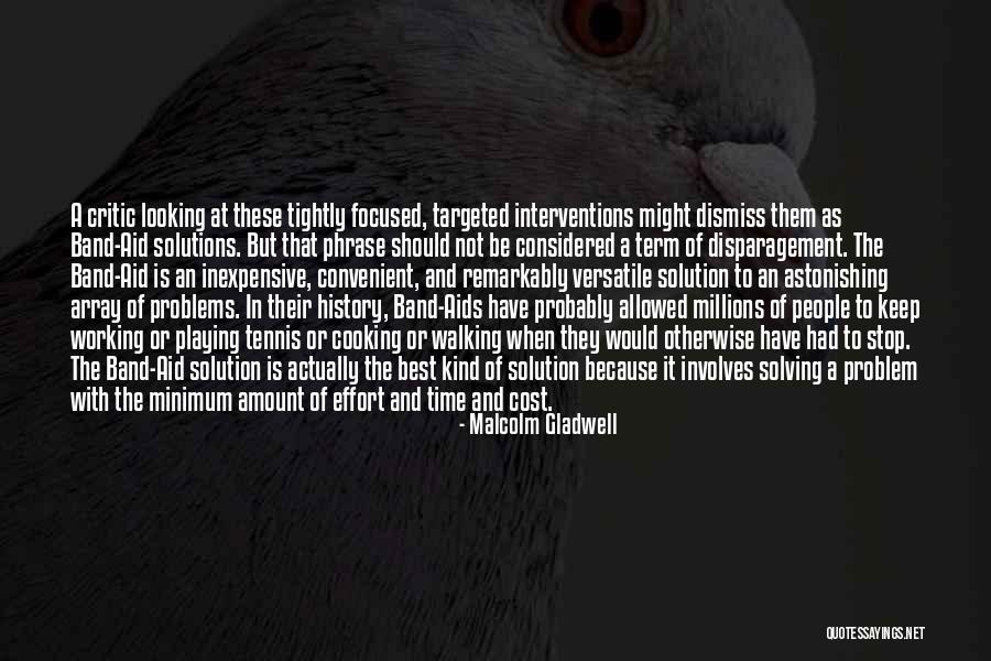 Versatile Quotes By Malcolm Gladwell Versatile Quotes By Malcolm Gladwell