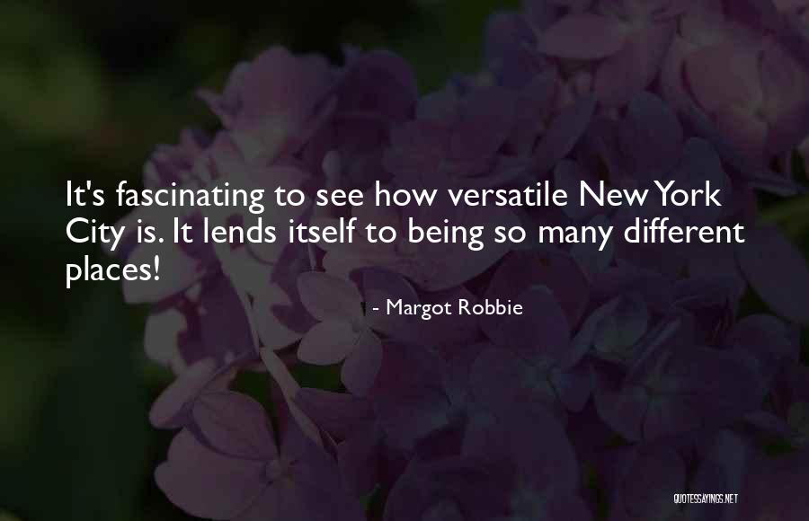 Versatile Quotes By Margot Robbie Versatile Quotes By Margot Robbie