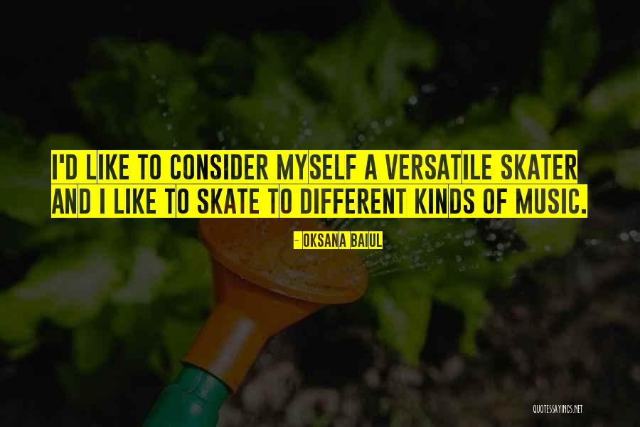 Versatile Quotes By Oksana Baiul Versatile Quotes By Oksana Baiul