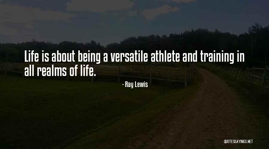 Versatile Quotes By Ray Lewis Versatile Quotes By Ray Lewis