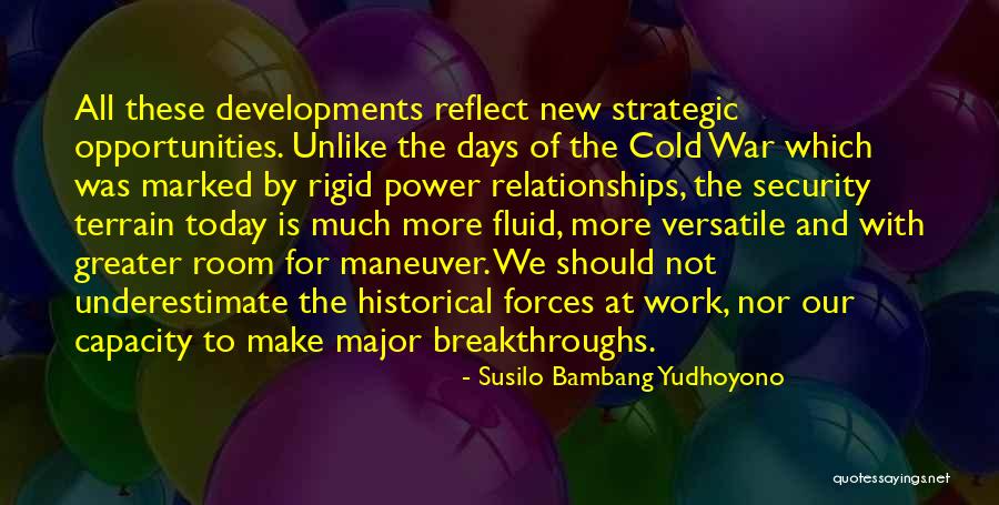 Versatile Quotes By Susilo Bambang Yudhoyono Versatile Quotes By Susilo Bambang Yudhoyono