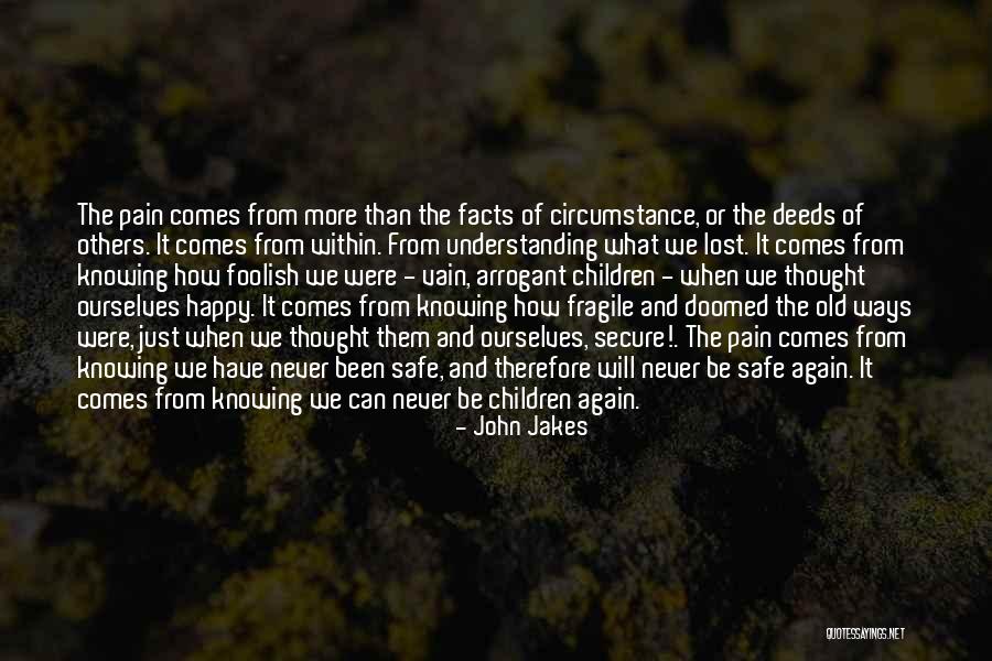 Verschaeren Mertens Quotes By John Jakes Verschaeren Mertens Quotes By John Jakes