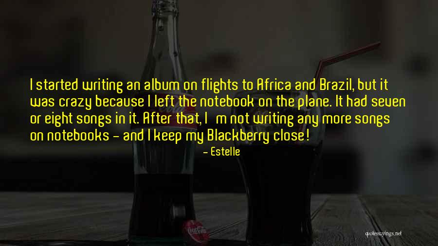 Verschrikkelijke Foto Quotes By Estelle Verschrikkelijke Foto Quotes By Estelle