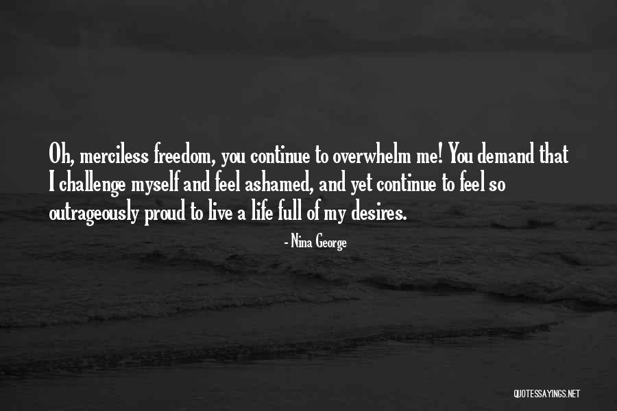 Verschrikkelijke Sneeuwman Quotes By Nina George Verschrikkelijke Sneeuwman Quotes By Nina George
