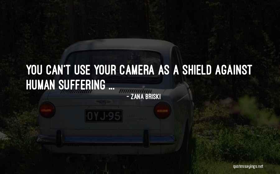 Verschuere Harelbeke Quotes By Zana Briski Verschuere Harelbeke Quotes By Zana Briski