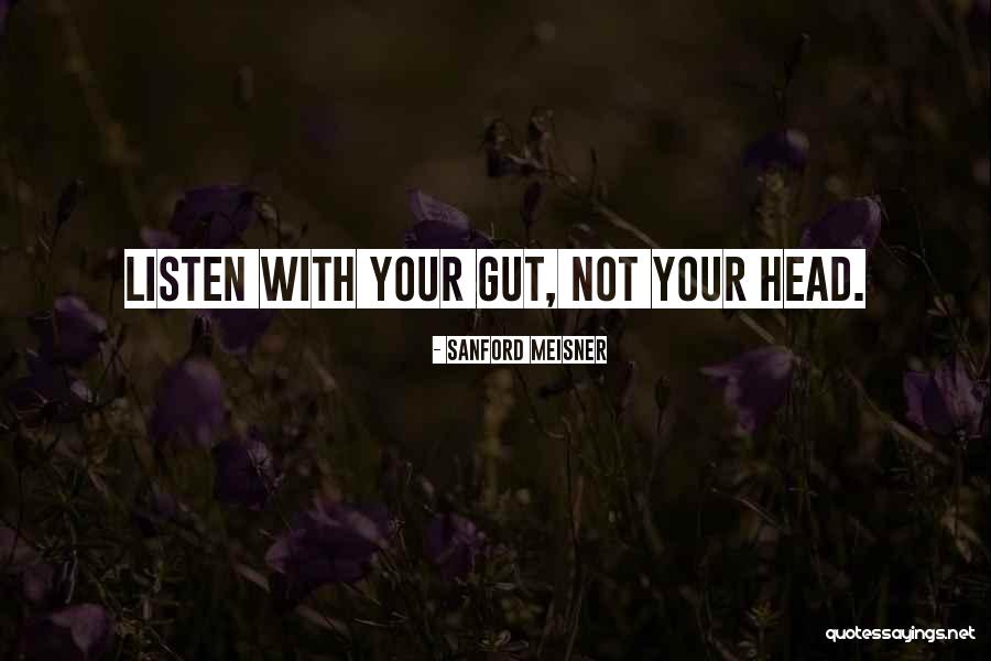 Verschueren Hoogstraten Quotes By Sanford Meisner Verschueren Hoogstraten Quotes By Sanford Meisner