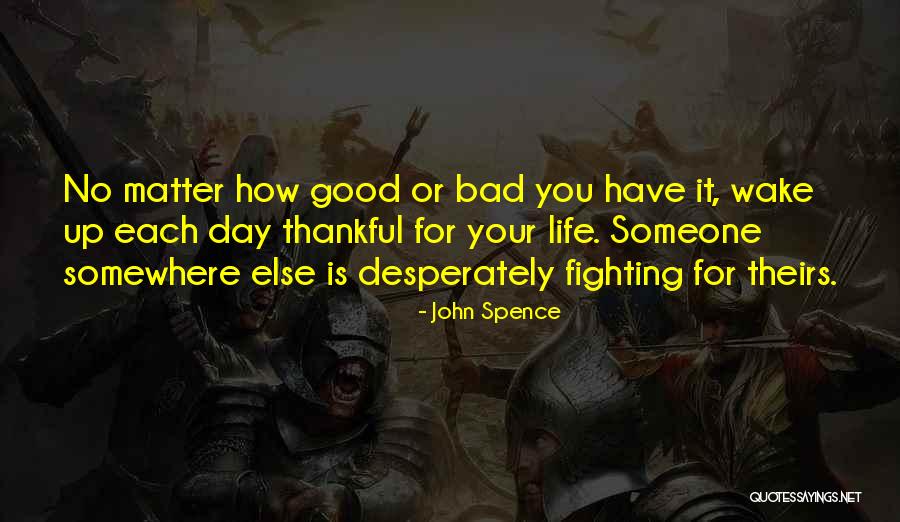 Verschuur Boten Quotes By John Spence Verschuur Boten Quotes By John Spence