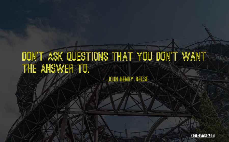 Verschwiegenheitspflicht Quotes By John Henry Reese
