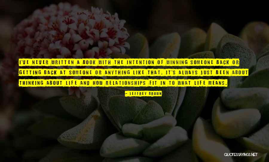 Versde Quotes By Jeffrey Brown Versde Quotes By Jeffrey Brown