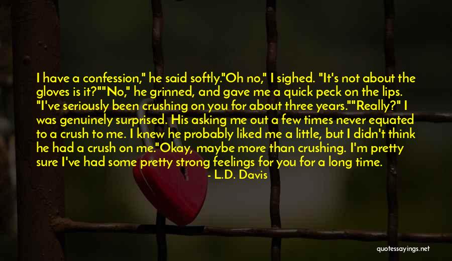 Versde Quotes By L.D. Davis Versde Quotes By L.D. Davis