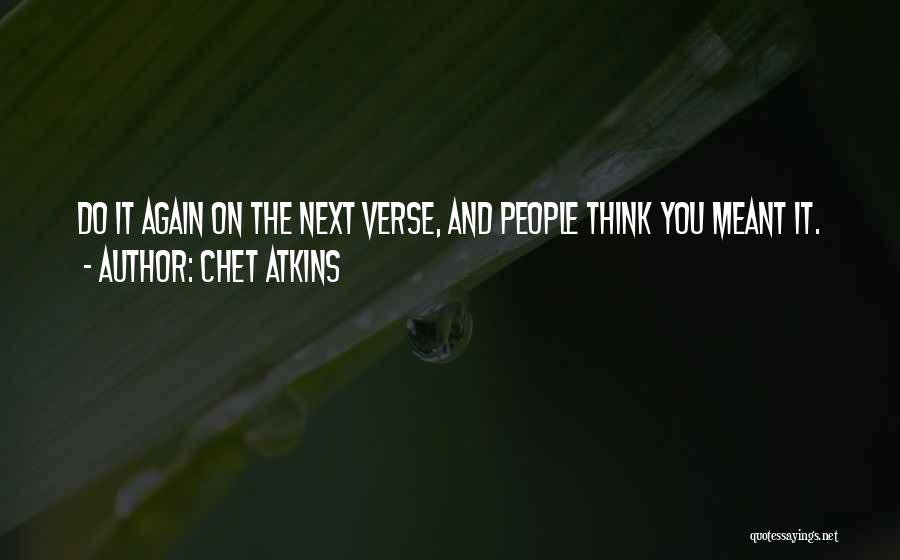 Verse Quotes By Chet Atkins