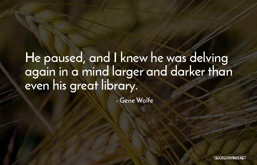 Versele Quotes By Gene Wolfe Versele Quotes By Gene Wolfe