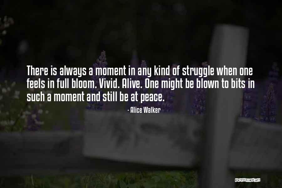 Verses About Hope Quotes By Alice Walker Verses About Hope Quotes By Alice Walker