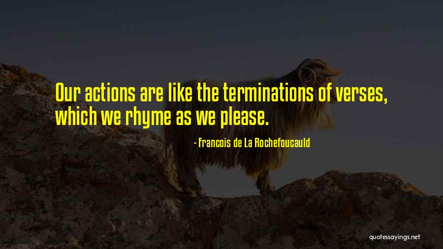 Verses Quotes By Francois De La Rochefoucauld